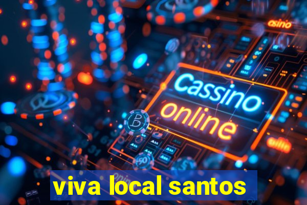 viva local santos